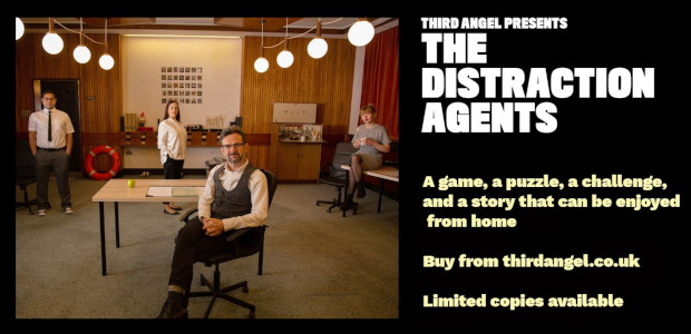 Third Angel presents… The Distraction Agents… A game, a challenge, […]