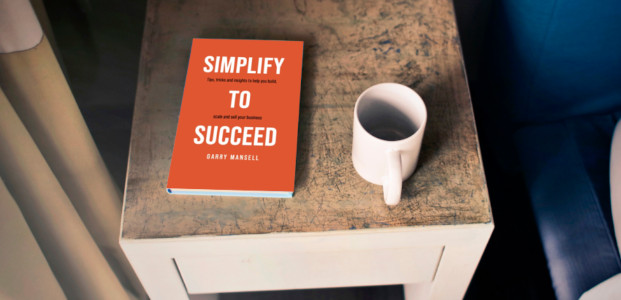 Garry Mansell, author of Simplify To Succeed, on the realities […]
