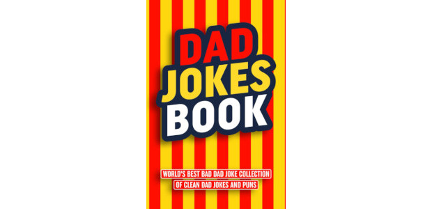 Dad Jokes Book: World’s Best Bad Dad Joke Collection of […]