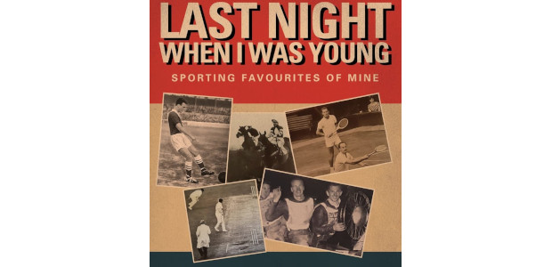 Last Night When I Was Young: Sporting Favourites of Mine […]